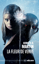 Fleur de verre (La)